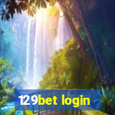 129bet login